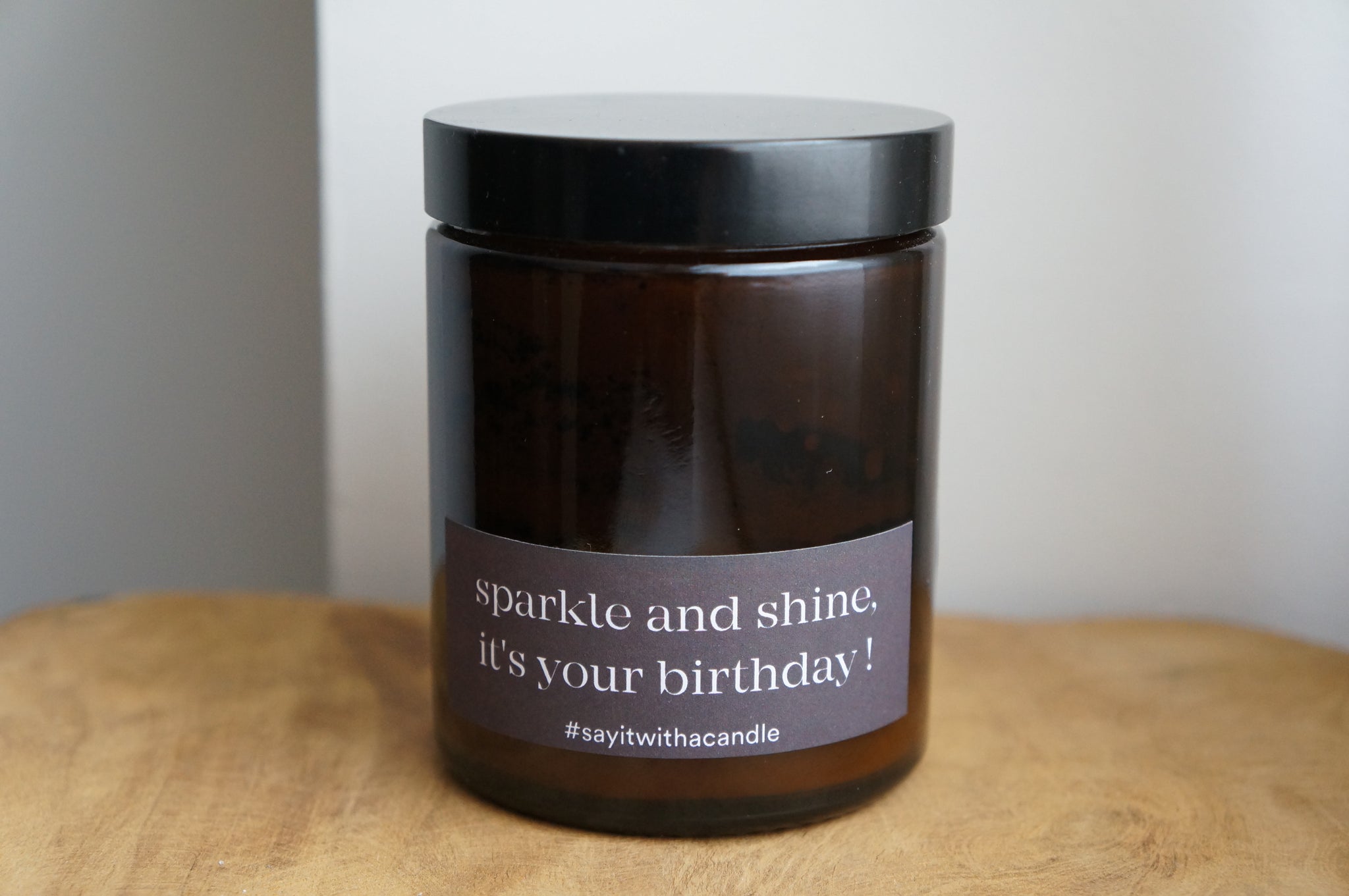 sparkle and shine, it's your birthday !