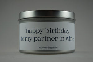 happy birthday to my partner in wine